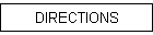 DIRECTIONS
